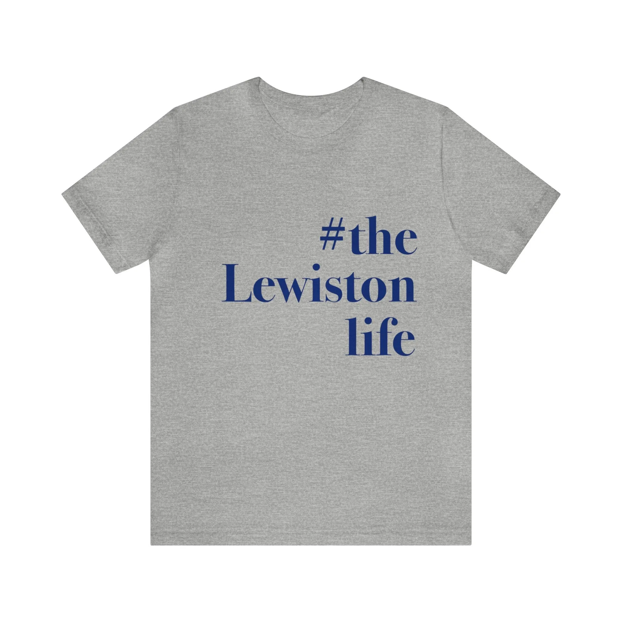 #thelewistonlife Unisex Jersey Short Sleeve Tee