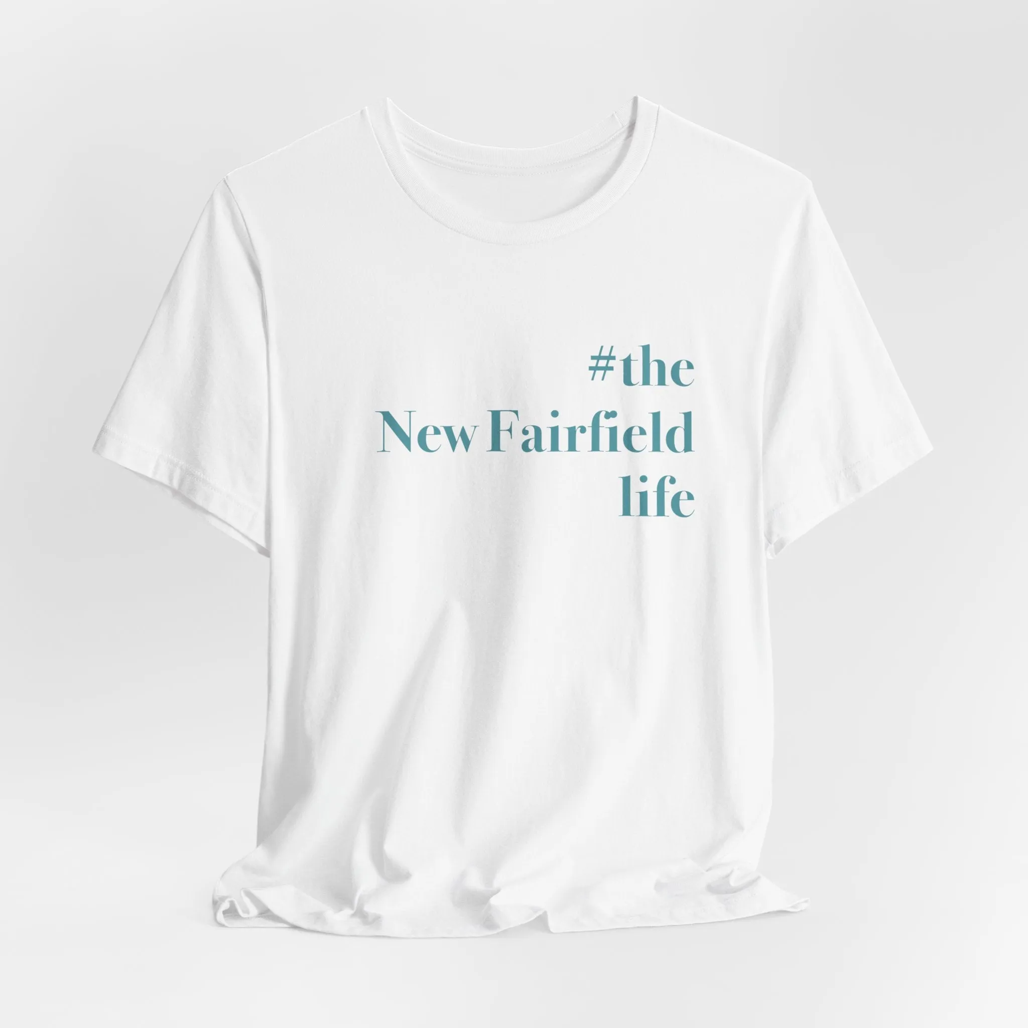 #thenewfairfieldlife Unisex Jersey Short Sleeve Tee